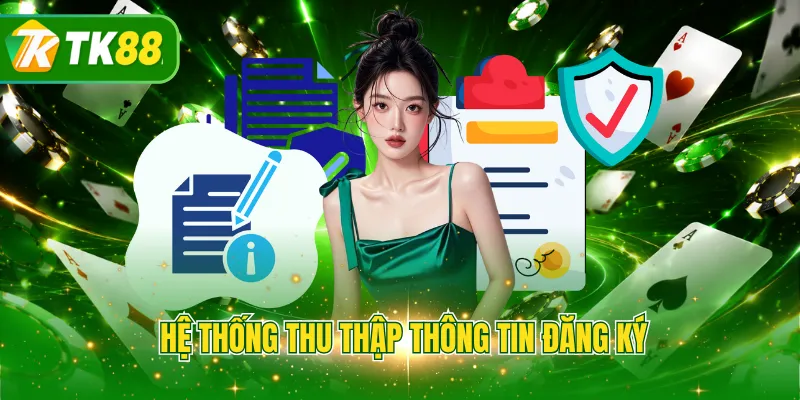 Hệ thống thu thập thông tin đăng ký