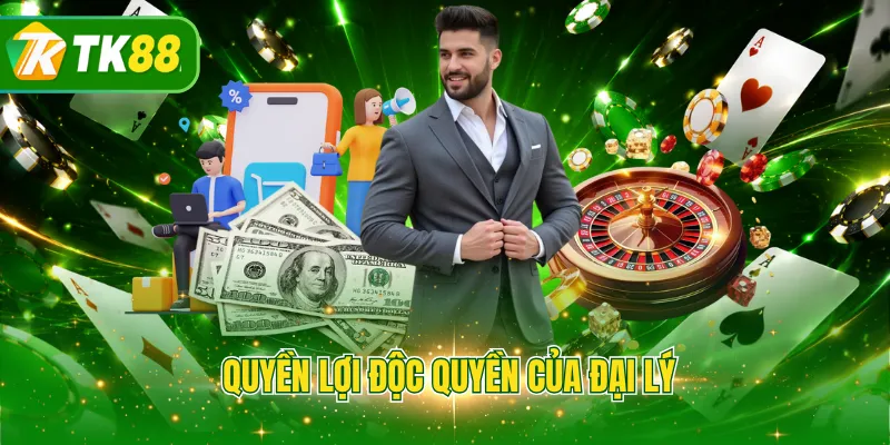 Quyền lợi độc quyền của đại lý